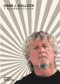 Hans J. Kullock : l'académusicien