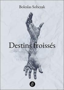 Destins froissés