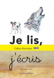 Je lis, j'écris : CE2 - Cahier d'exercice de l'élève