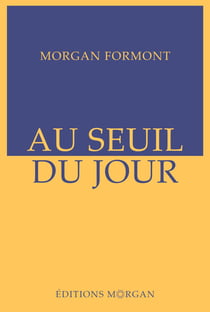 Au seuil du jour Tome 1 : Le réveil du monde