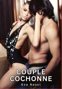 Couple Cochonne : Histoires Érotiques Tabou pour Adultes
