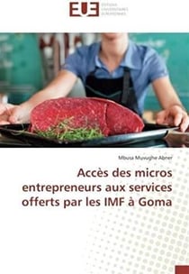 Accès des micros entrepreneurs aux services offerts par les IMf à Goma