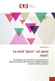 Le mot "gros", un gros mot?