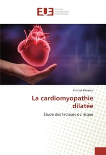La cardiomyopathie dilatee