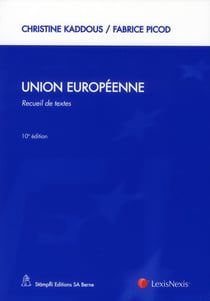 Union européenne - recueil de textes