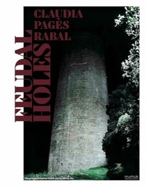 Claudia Pages Rabal : Feudal Holes