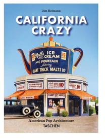 California Crazy: American Pop Architecture (45e édition)