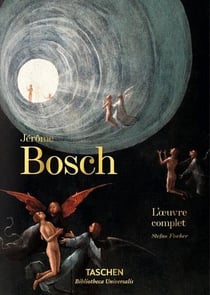 Jérôme Bosch : l'oeuvre complet