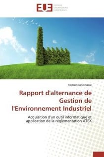 Rapport d'alternance de gestion de l'environnement industriel - acquisition d'un outil informatique