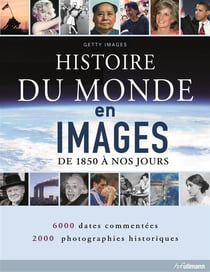 Histoire Du Monde En Images (Edition Actualisee)