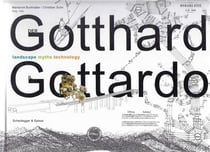 The gotthard, der gotthard, il gottardo