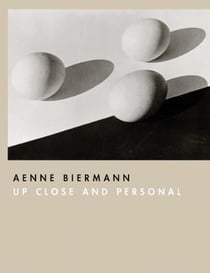 Aenne Biermann : up close and personal