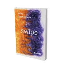 Peter Zimmermann : SWIPE - kienbaum aritsts' books