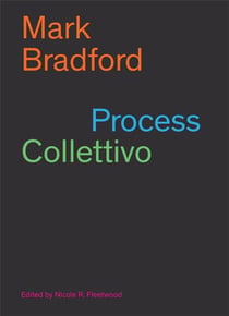 Mark Bradford : Process collettivo