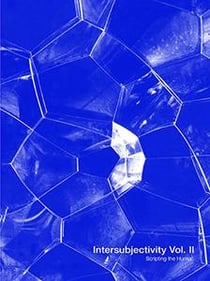 Intersubjectivity t.2 - scripting the human