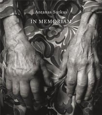 Antanas sutkus in memoriam