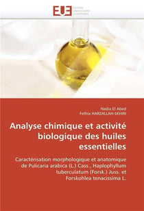Analyse chimique et activite biologique des huiles essentielles