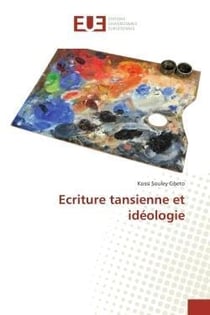 Ecriture tansienne et ideologie