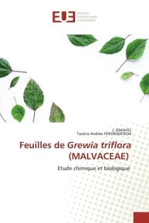 Feuilles de Grewia triflora (MALVACEAE) : Etude chimique et biologique