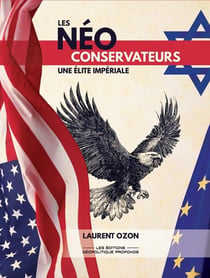 Les Néoconservateurs : une élite impériale
