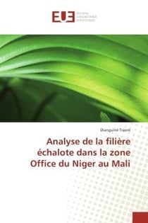 Analyse de la filiere echalote dans la zone Office du Niger au Mali