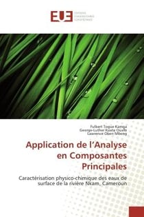 Application de l'Analyse en CompoSantes Principales : Caracterisation physico-chimique des eaux de surface de la rivière Nkam, Cameroun