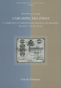 L'archipel des épices - la corruption de l'administration coloniale
