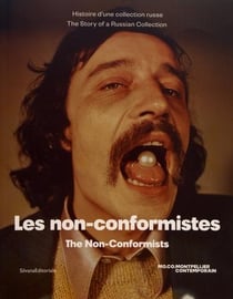 Les non-conformistes - histoire d'une collection russe