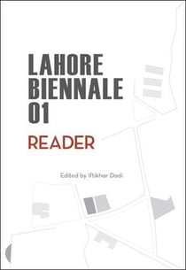 Lahore biennale 01 : reader