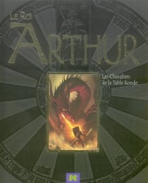 Le roi Arthur