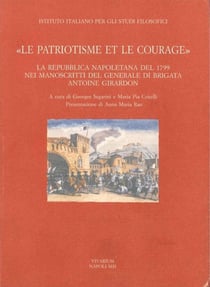 LE PATRIOTISME ET LE COURAGE. LA REPUBBLICA NAPOLETANA DEL 1799