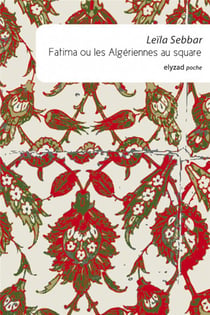Fatima ou les Algériennes au square