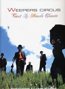Weepers circus - tout le monde chante