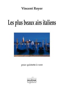 Les plus beaux airs italiens pour quintette à  vent