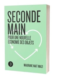 Seconde main : Pour une nouvelle économie des objets