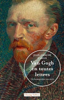 Van Gogh en toutes lettres