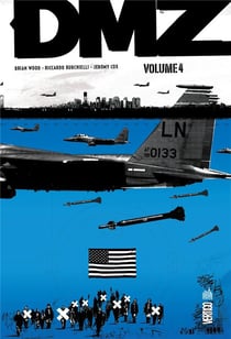 DMZ : Intégrale vol.4