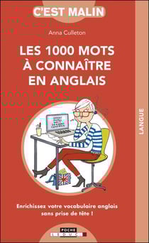 C'est malin poche : les 1000 mots à connaître en anglais - enrichissez votre vocabulaire anglais sans prise de tête !
