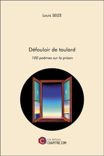 Défouloir de taulard - 100 poèmes sur la prison