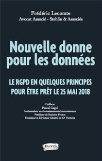 Nouvelle donne pour les données - le RGPD en quelques principes pour être prêt le 25 mai 2018