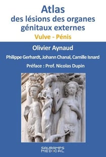 Atlas des lésions des organes génitaux externes : Vulve - Pénis