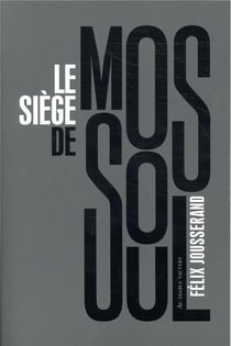 Le siège de Mossoul