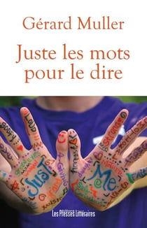 Juste les mots pour le dire