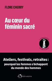 Au coeur du féminin sacré