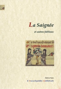 La Saignée et autres fabliaux : Le livre des fabliaux 4