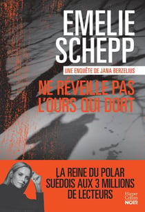 Une enquête de Jana Berzelius Tome 7 : ne réveille pas l'ours qui dort
