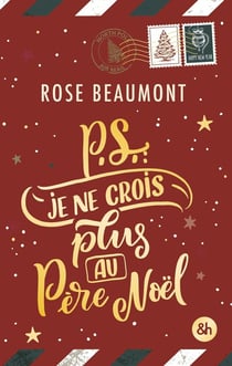 P.S. : Je ne crois plus au Père Noël
