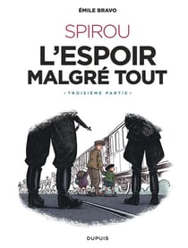 Le spirou d'emile bravo t.4 - spirou, l'espoir malgré tout t.3