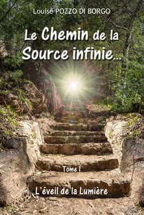 Le chemin de la source infinie...