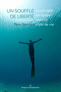 Un souffle de liberté : La plongée en apnée comme style de vie
